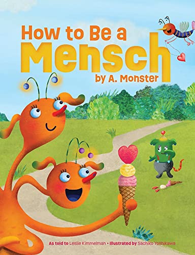 Stock image for How to Be a Mensch, by A. Monster for sale by ThriftBooks-Dallas