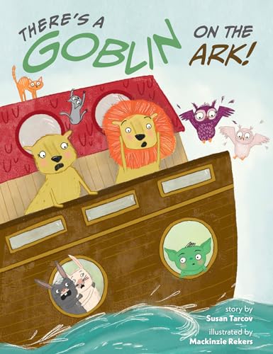 Beispielbild fr There's a Goblin on the Ark zum Verkauf von ThriftBooks-Atlanta