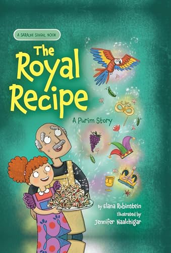 Stock image for The Royal Recipe: A Purim Story (Saralee Siegel, 4) for sale by HPB-Emerald