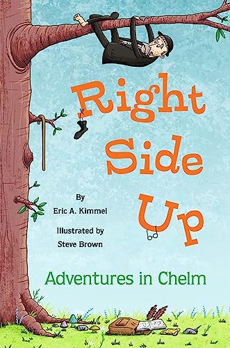 Stock image for Right Side Up: Adventures in Chelm for sale by Lakeside Books