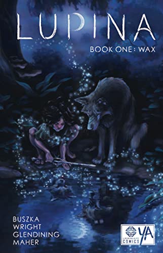 Beispielbild fr Lupina Book One: Wax zum Verkauf von Monster Bookshop
