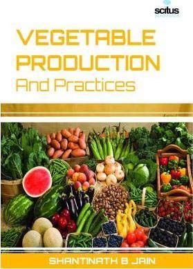 Stock image for Vegetable Production and Practices for sale by Mispah books