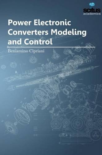 Stock image for POWER ELECTRONIC CONVERTERS MODELING AND CONTROL (HB 2017) for sale by Basi6 International