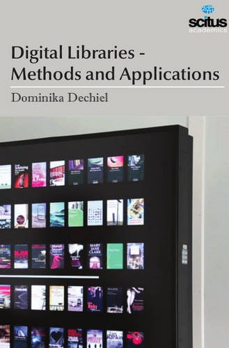 Imagen de archivo de Digital Libraries: Methods and Applications a la venta por Mispah books