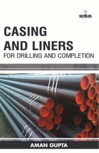 Stock image for CASING ANED LINERS FOR DRILLING AND COMPLETION (HB 2017) for sale by Basi6 International