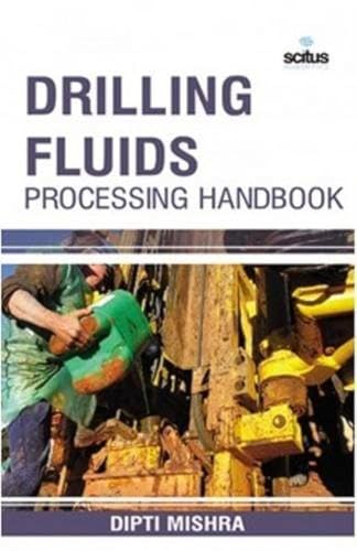 Imagen de archivo de Drilling Fluids Processing Handbook (Chemical Engineering Series) a la venta por Books Puddle