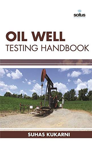 Stock image for OIL WELL TESTING HANDBOOK (HB 2017) for sale by Basi6 International