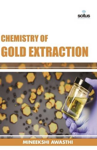 Imagen de archivo de Chemistry of Gold Extraction a la venta por Books Puddle