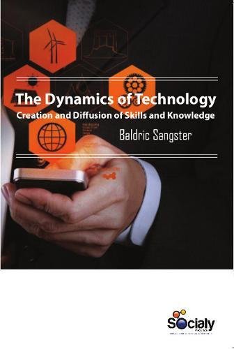 Image d'archives pour The Dynamics of Technology: Creation and Diffusion of Skills and Knowledge mis en vente par Basi6 International