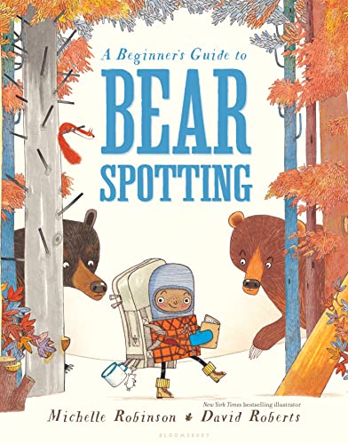 Imagen de archivo de A Beginner's Guide to Bear Spotting a la venta por Half Price Books Inc.