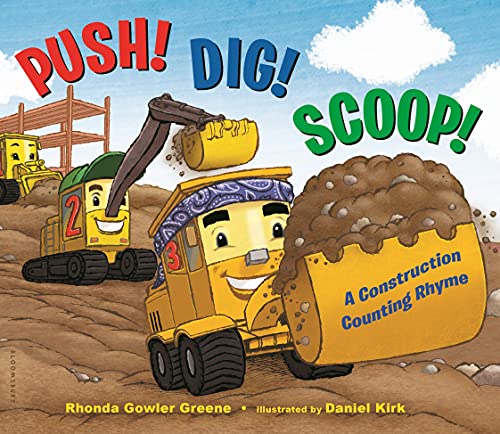 Beispielbild fr Push! Dig! Scoop!: A Construction Counting Rhyme zum Verkauf von SecondSale