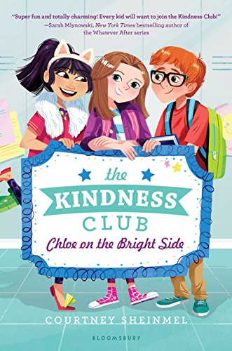Beispielbild fr The Kindness Club: Chloe on the Bright Side zum Verkauf von BooksRun