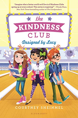 Beispielbild fr The Kindness Club: Designed by Lucy zum Verkauf von Better World Books