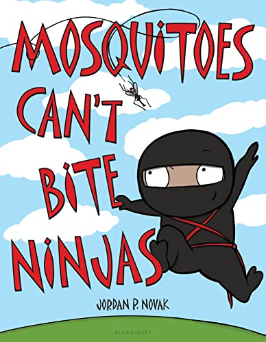 Beispielbild fr Mosquitoes Can't Bite Ninjas zum Verkauf von SecondSale