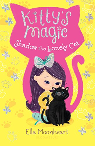 Imagen de archivo de Kitty's Magic: Shadow the Lonely Cat a la venta por ThriftBooks-Atlanta