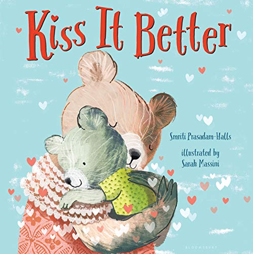 Beispielbild fr Kiss It Better (padded board book) zum Verkauf von Wonder Book