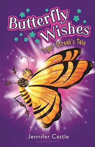 Stock image for Butterfly Wishes 2: Tiger Streak's Tale for sale by Better World Books