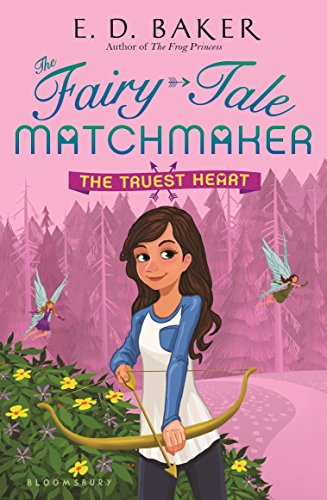 Stock image for The Truest Heart (The Fairy-Tale Matchmaker) for sale by Gulf Coast Books