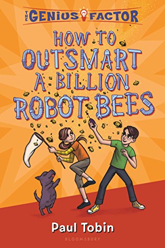 Stock image for How to Outsmart a Billion Robot Bees (Genius Factor) for sale by St Vincent de Paul of Lane County