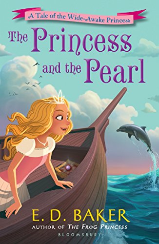 Stock image for The Princess and the Pearl (The Wide-Awake Princess) for sale by Ergodebooks