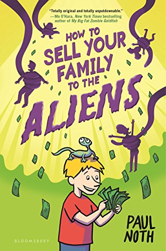 Imagen de archivo de How to Sell Your Family to the Aliens a la venta por Better World Books: West