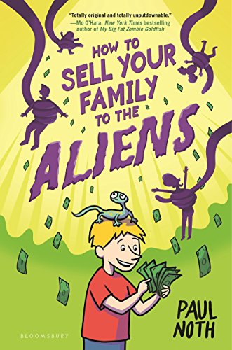 Stock image for How to Sell Your Family to the Aliens for sale by Better World Books: West