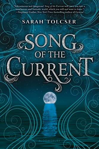 Stock image for Song of the Current for sale by Your Online Bookstore