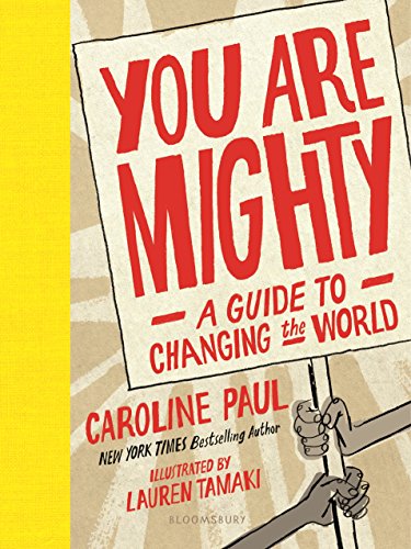 Imagen de archivo de You Are Mighty: A Guide to Changing the World a la venta por SecondSale