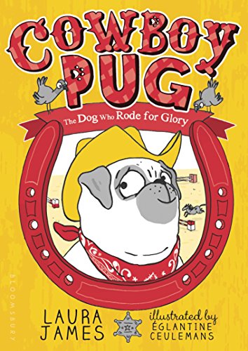 9781681198231: Cowboy Pug: The Dog Who Rode for Glory (The Adventures of Pug)