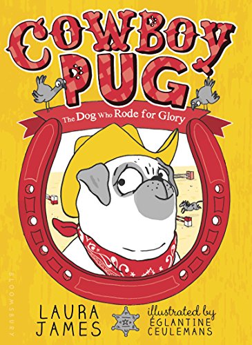 9781681198248: Cowboy Pug: The Dog Who Rode for Glory (Adventures of Pug)