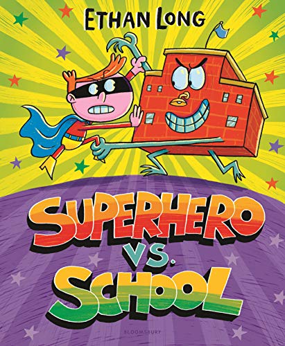 Beispielbild fr Superhero vs. School zum Verkauf von Better World Books