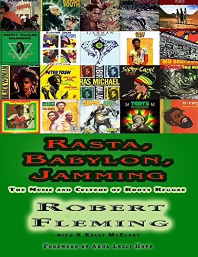 9781681210605: Rasta, Babylon, Jamming: The Music and Culture of Roots Reggae