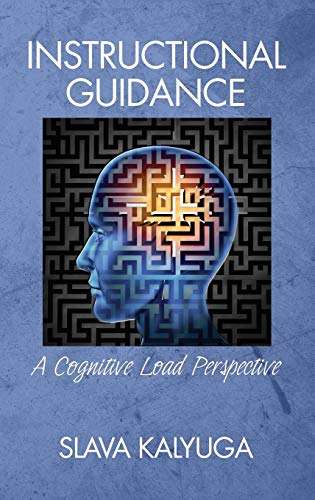 9781681231358: Instructional Guidance: A Cognitive Load Perspective (HC)