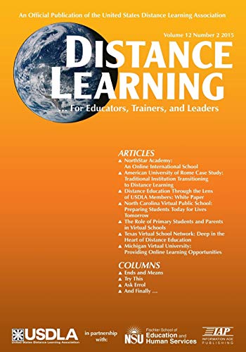 Stock image for Distance Learning: For Educators, Trainers, and Leaders Volume 12 Number 2 2015 (Distance Learning Journal) for sale by Lucky's Textbooks