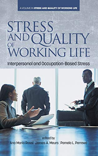 Imagen de archivo de Stress and Quality of Working Life: Interpersonal and Occupation-Based Stress (HC) a la venta por Lucky's Textbooks