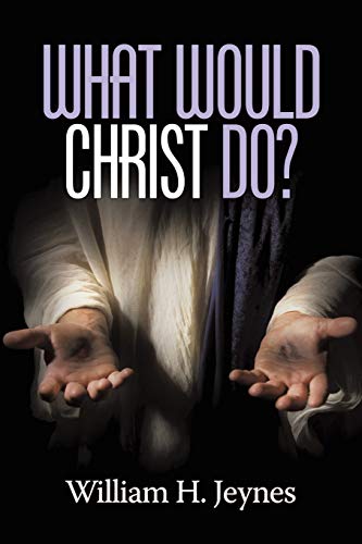 Beispielbild fr What Would Christ Do? (NA) zum Verkauf von Lucky's Textbooks