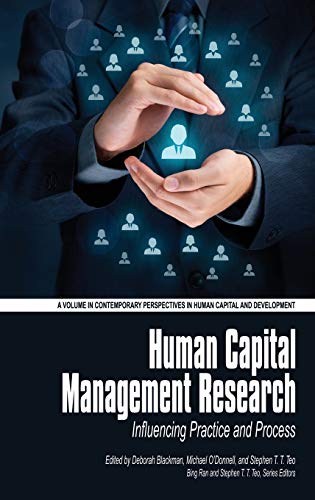 Stock image for Human Capital Management Research: Influencing Practice and Process(HC) (Contemporary Perspectives in Human Capital and Development) for sale by Lucky's Textbooks