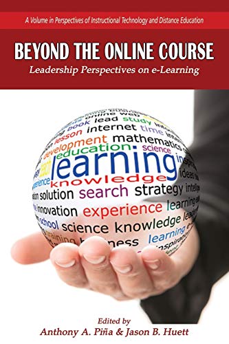Stock image for Beyond the Online Course: Leadership Perspectives on e-Learning for sale by ThriftBooks-Atlanta