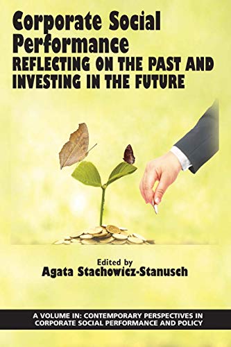 Stock image for Corporate Social Performance: Reflecting on the Past and Investing in the Future (Contemporary Perspectives in Corporate Social Performance and Policy) for sale by Lucky's Textbooks