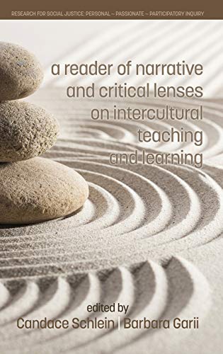 Stock image for A Reader of Narrative and Critical Lenses on Intercultural Teaching and Learning(HC) (Research for Social Justice: Personal, Passionate, Participatory Inquiry) for sale by Lucky's Textbooks