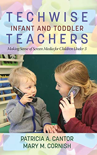 Beispielbild fr Techwise Infant and Toddler Teachers: Making Sense of Screen Media for Children Under 3(HC) zum Verkauf von Lucky's Textbooks