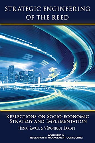 9781681239514: Strategic Engineering of the Reed: Reflections on Socio-Economic Strategy and Implementation (Research in Management Consulting)