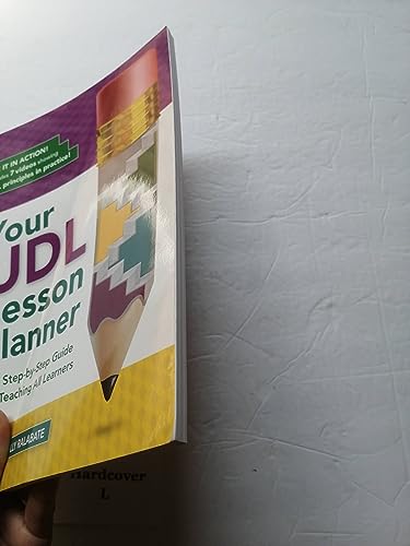 Imagen de archivo de Your Udl Lesson Planner: The Step-By-Step Guide for Teaching All Learners a la venta por ThriftBooks-Dallas