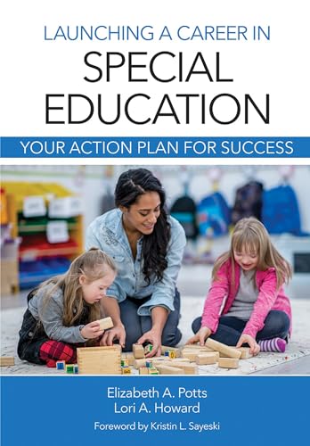 Stock image for Launching a Career in Special Education: Your Action Plan for Success for sale by GF Books, Inc.