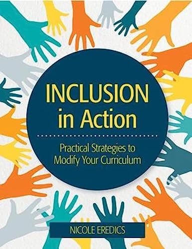 Beispielbild fr Inclusion in Action: Practical Strategies to Modify Your Curriculum zum Verkauf von BooksRun