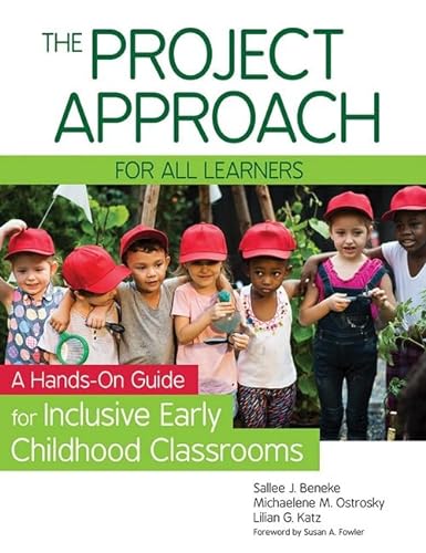 Imagen de archivo de The Project Approach for All Learners: A Hands-On Guide for Inclusive Early Childhood Classrooms a la venta por HPB-Red
