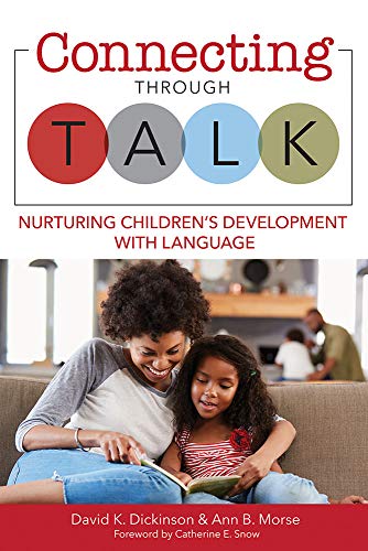 Imagen de archivo de Connecting Through Talk: Nurturing Children's Development with Language a la venta por ThriftBooks-Atlanta