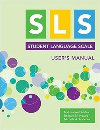 Imagen de archivo de Student Language Scale (SLS) User's Manual a la venta por GF Books, Inc.