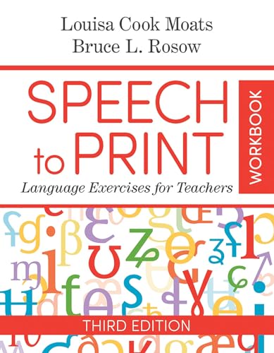 Imagen de archivo de Speech to Print Workbook: Language Exercises for Teachers a la venta por Sugarhouse Book Works, LLC