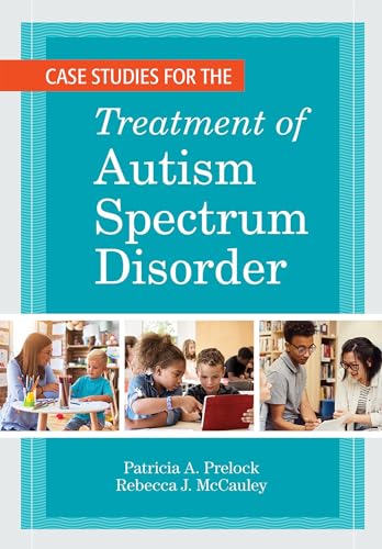 

Case Studies for the Treatment of Autism Spectrum Disorder (CLI)